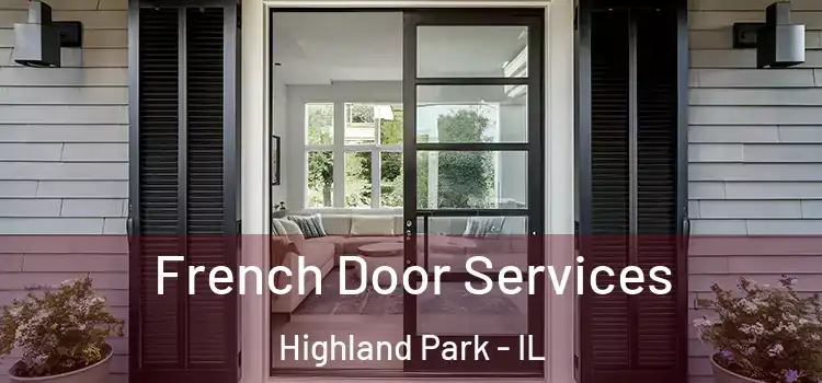 French Door Services Highland Park - IL