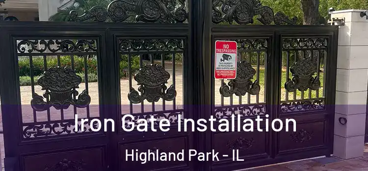 Iron Gate Installation Highland Park - IL
