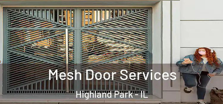 Mesh Door Services Highland Park - IL