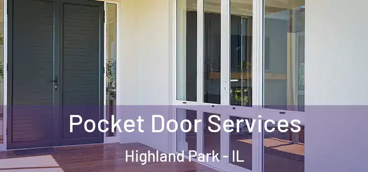  Pocket Door Services Highland Park - IL
