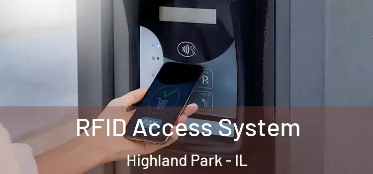  RFID Access System Highland Park - IL