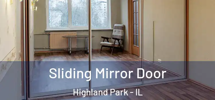  Sliding Mirror Door Highland Park - IL